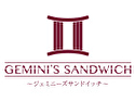 GEMINI'S SANDWICH ~ジェミニ―ズサンドイッチ~